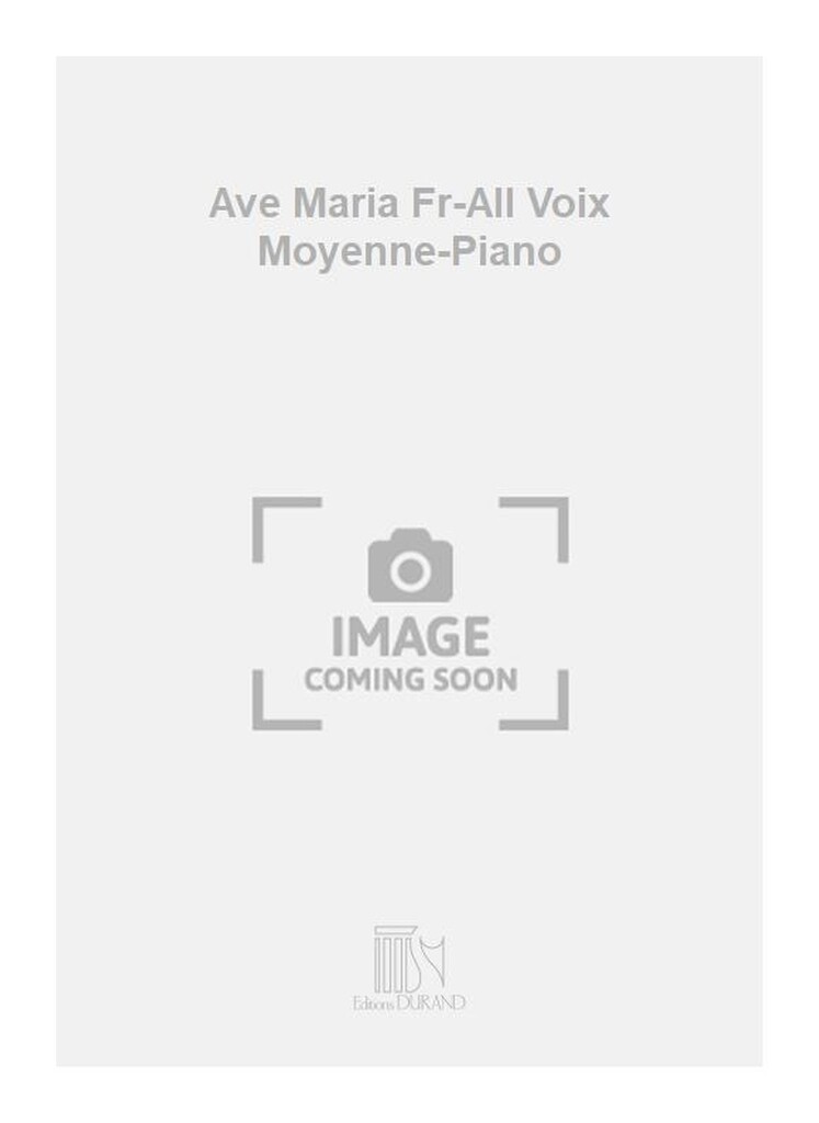 Ave Maria Fr-All Voix Moyenne-Piano